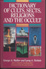 Dictionary of Cults, Sects, Religions and the Occult