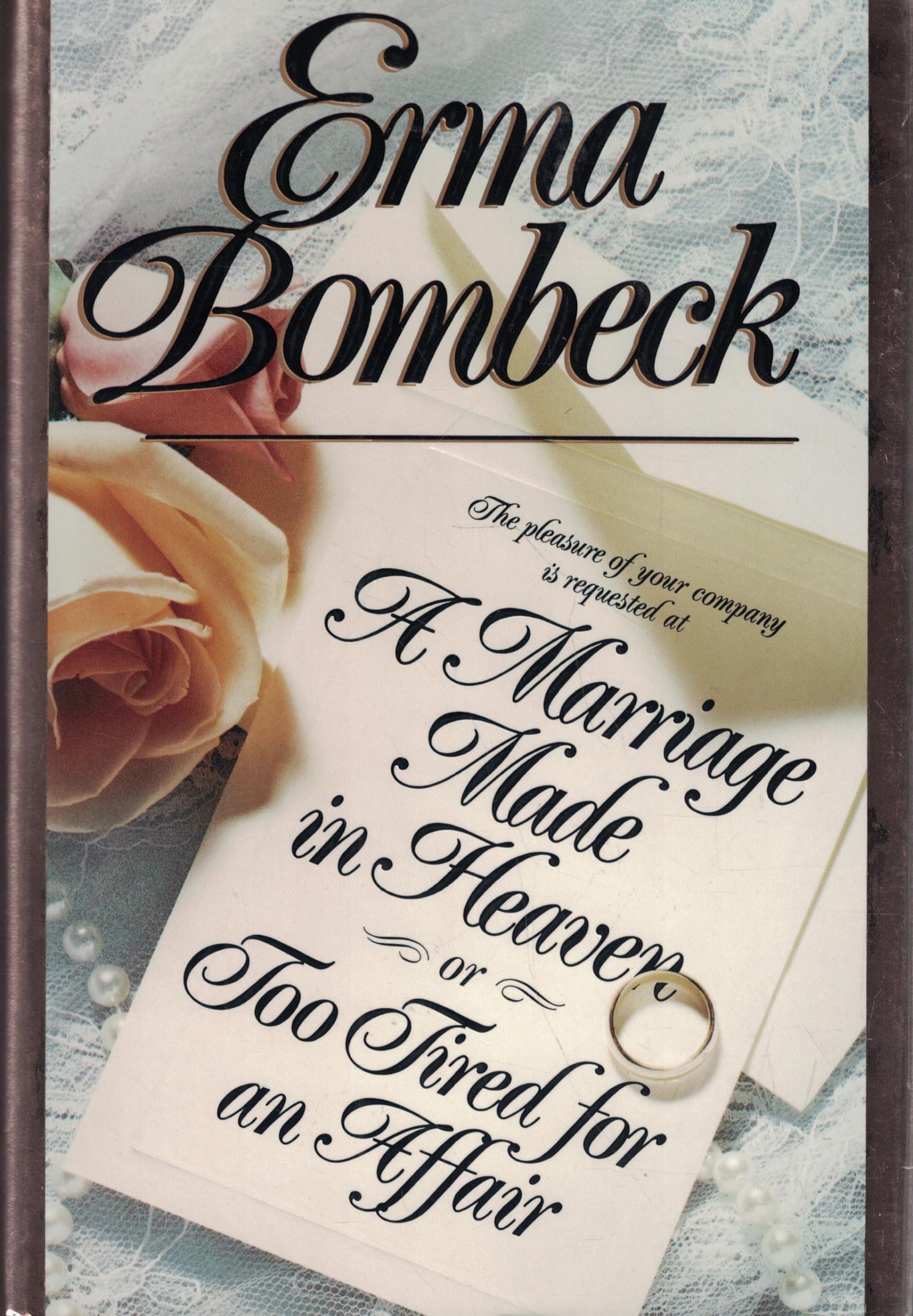 A Marriage Made in Heaven... or Too Tired for an Affair used book depot