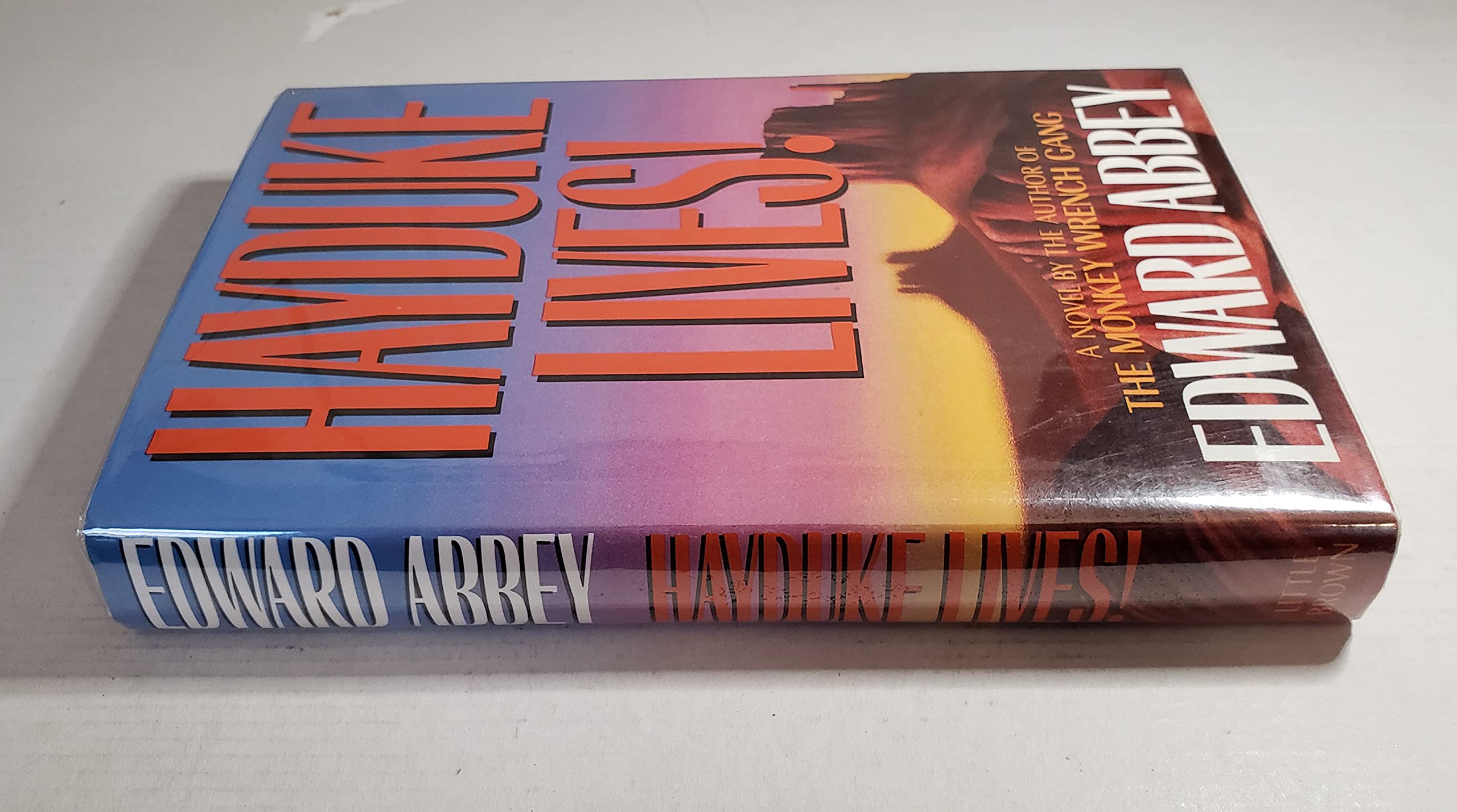 Hayduke Lives!: A Novel