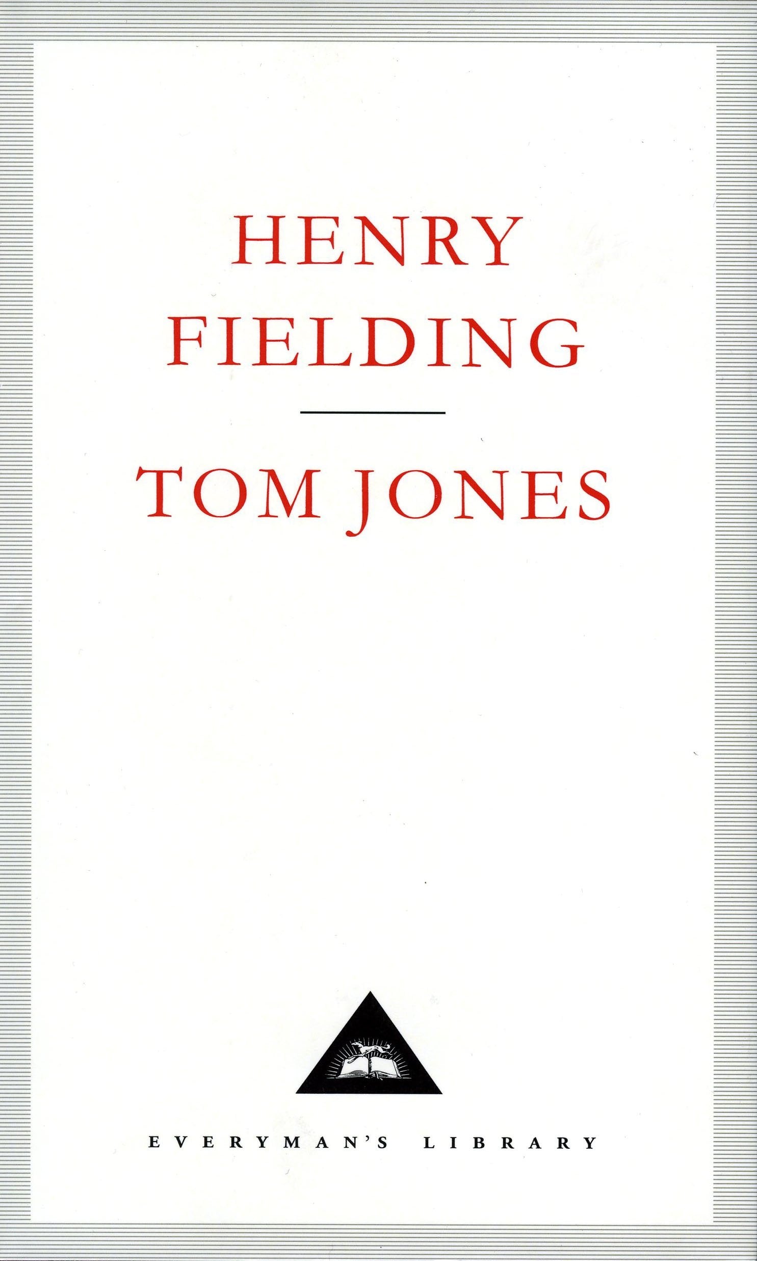 The History of Tom Jones (Everyman's Library Classics)