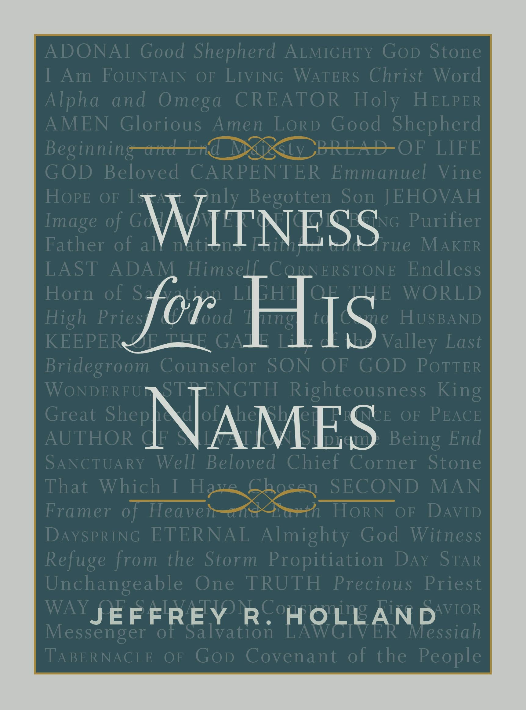 Witness for His Names