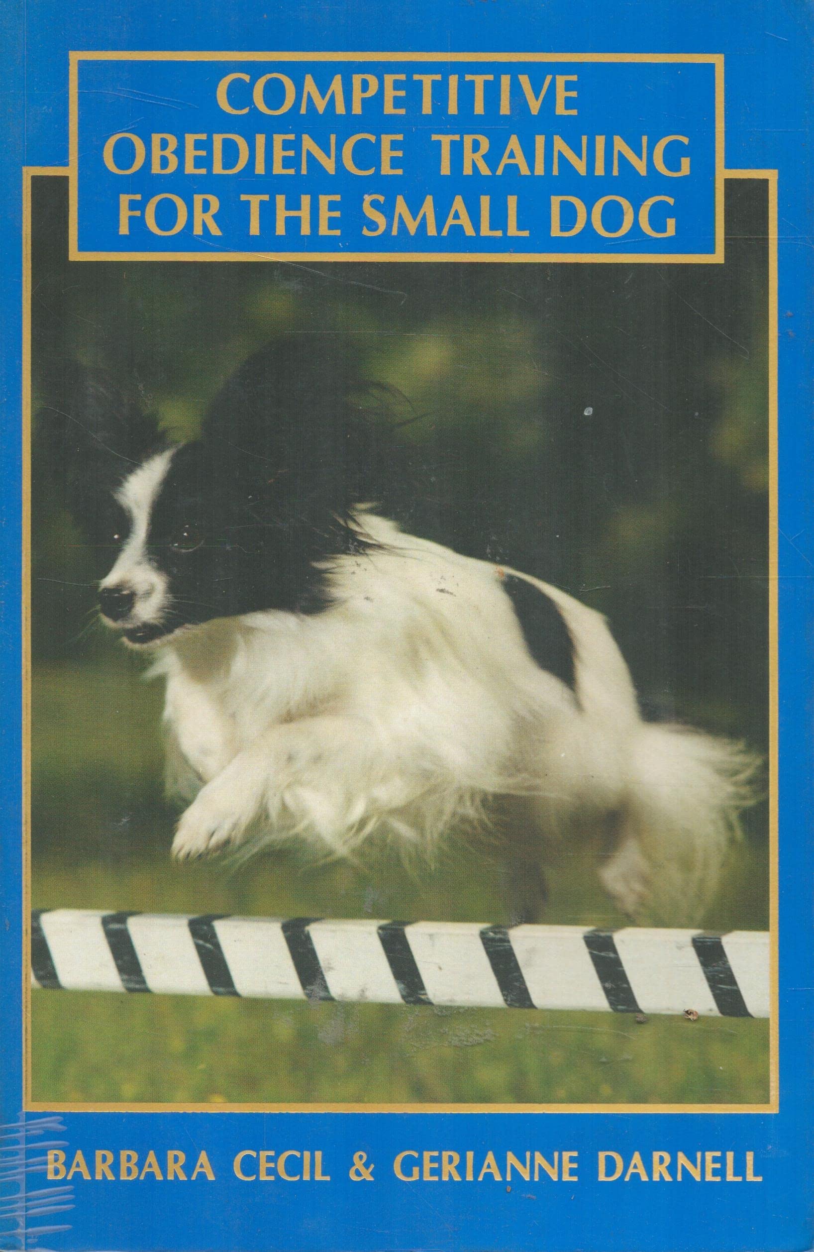 Competitive Obedience Training for the Small Dog used book depot