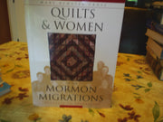 Quilts & Women of the Mormon Migrations: Treasures in Transition used book depot