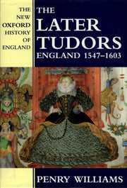 The Later Tudors: England, 1547-1603 (New Oxford History of England) used book depot