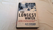The Longest Winter: The Battle of the Bulge and the Epic Story of World War II's Most Decorated Platoon used book depot