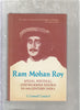 Ram Mohan Roy: Social, Political and Religious Reform in 19th Century India