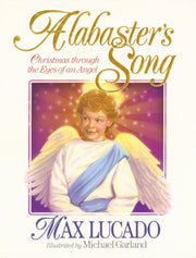 Alabaster's Song: Christmas through the Eyes of an Angel used book depot