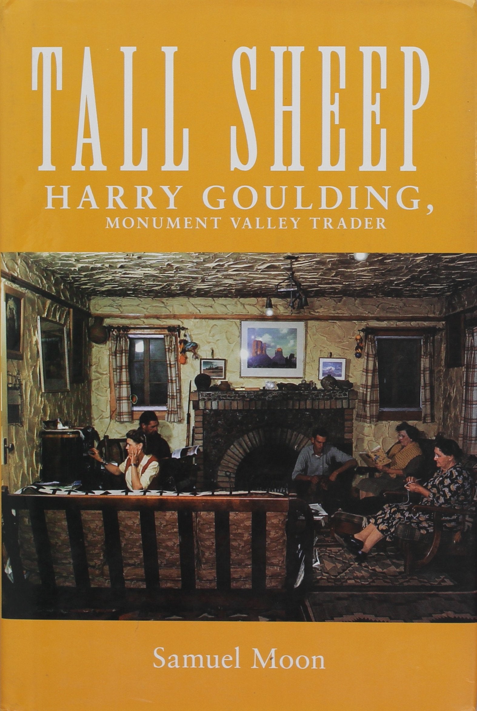Tall Sheep: Harry Goulding, Monument Valley Trader used book depot