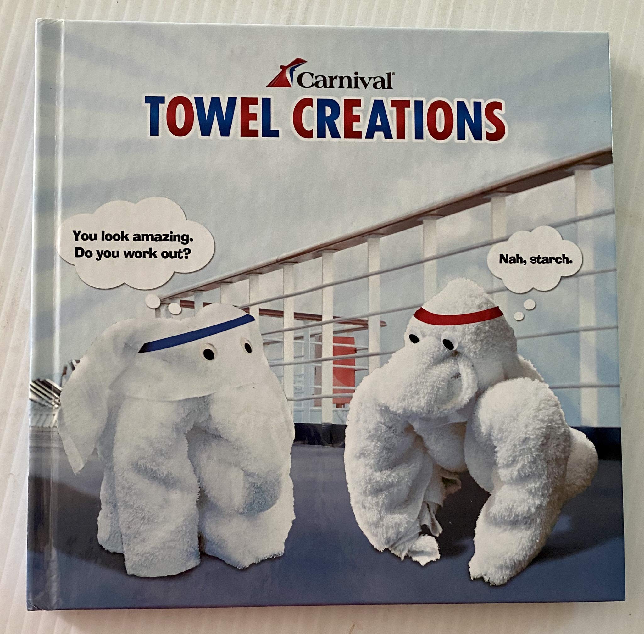 Carnival Towel Creations 2010 4th edition used book depot