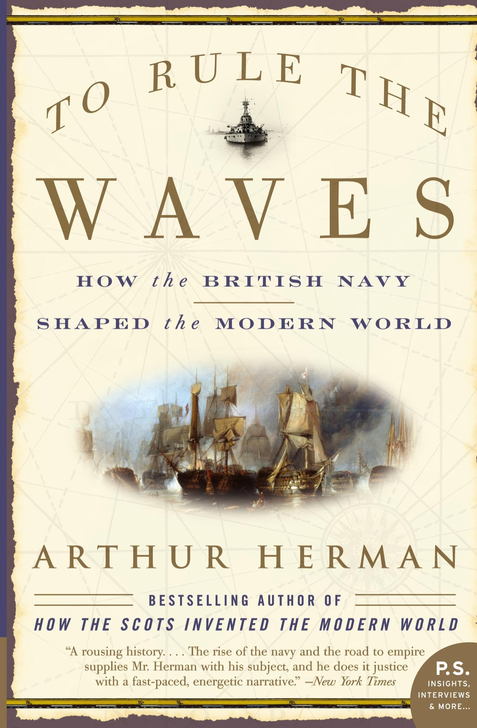 To Rule the Waves: How the British Navy Shaped the Modern World used book depot