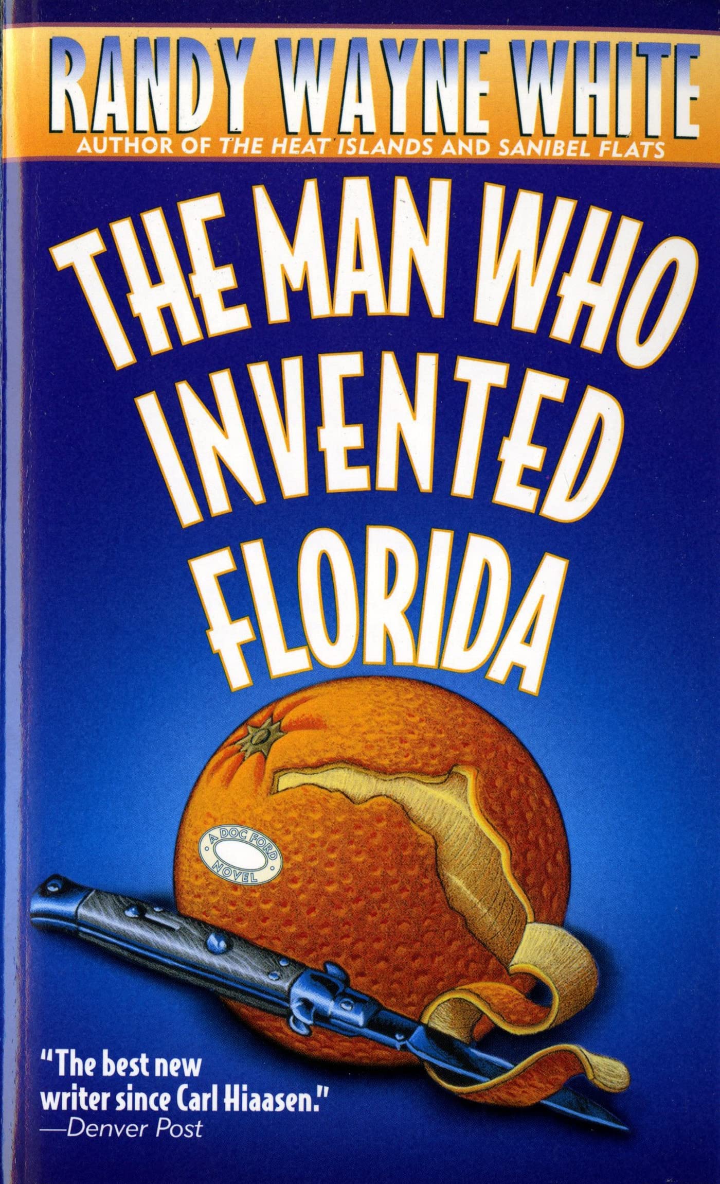 The Man Who Invented Florida: A Doc Ford Novel (Doc Ford Novels, 3) used book depot
