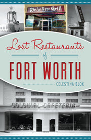 Lost Restaurants of Fort Worth (American Palate) used book depot