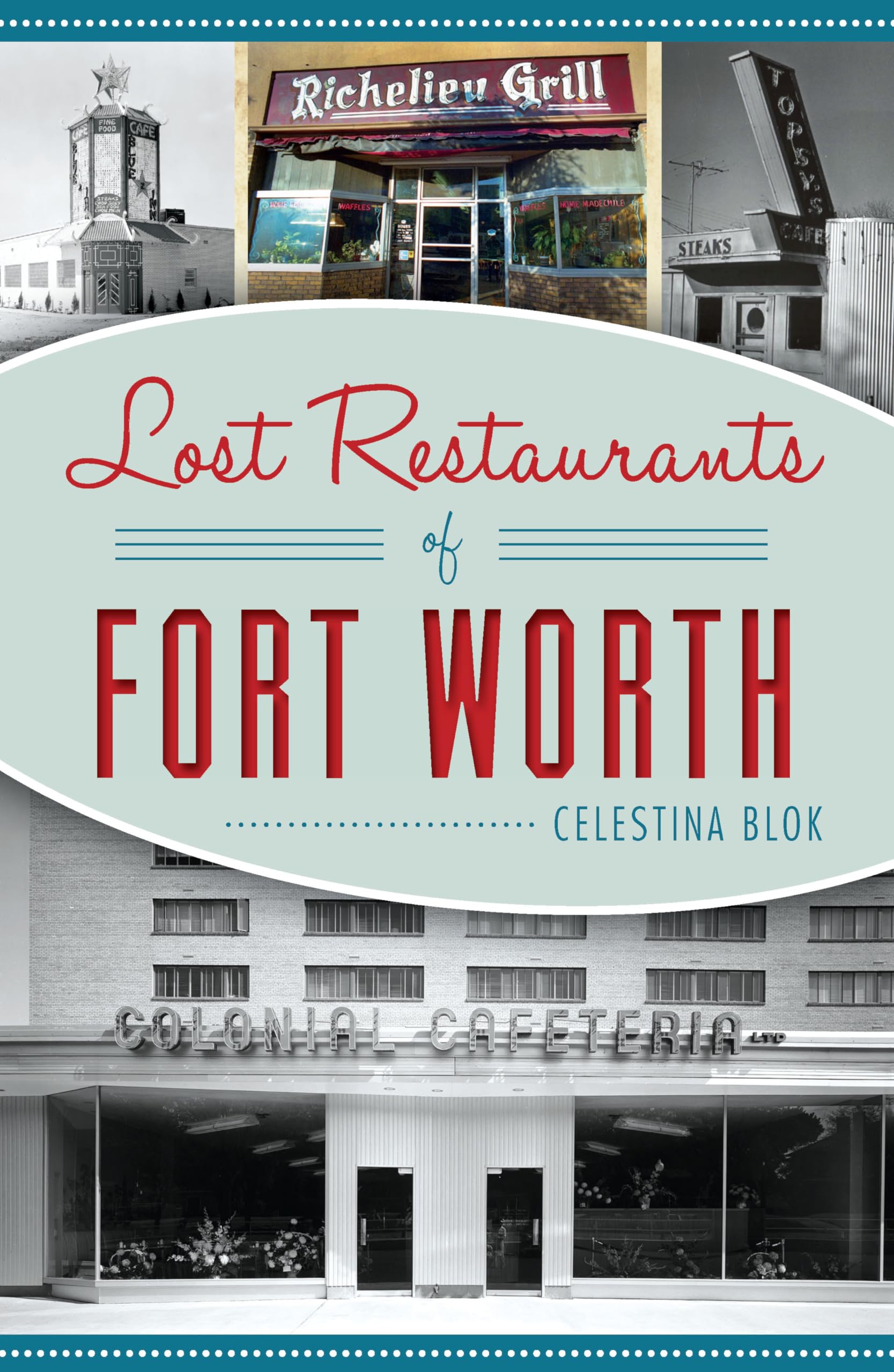 Lost Restaurants of Fort Worth (American Palate) used book depot