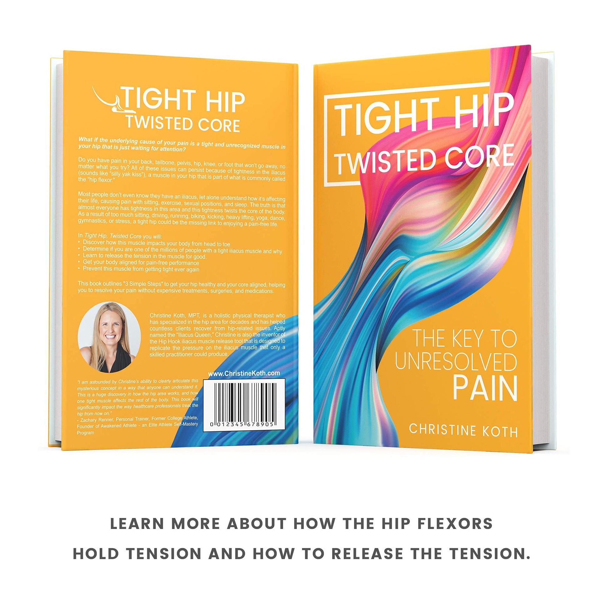 Tight Hip, Twisted Core: The Key to Unresolved Pain - by Koth, Christine and Pimas, Masha (Paperback, Aug 13, 2019) used book depot