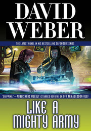 Like a Mighty Army: A Novel in the Safehold Series (Safehold, 7) used book depot