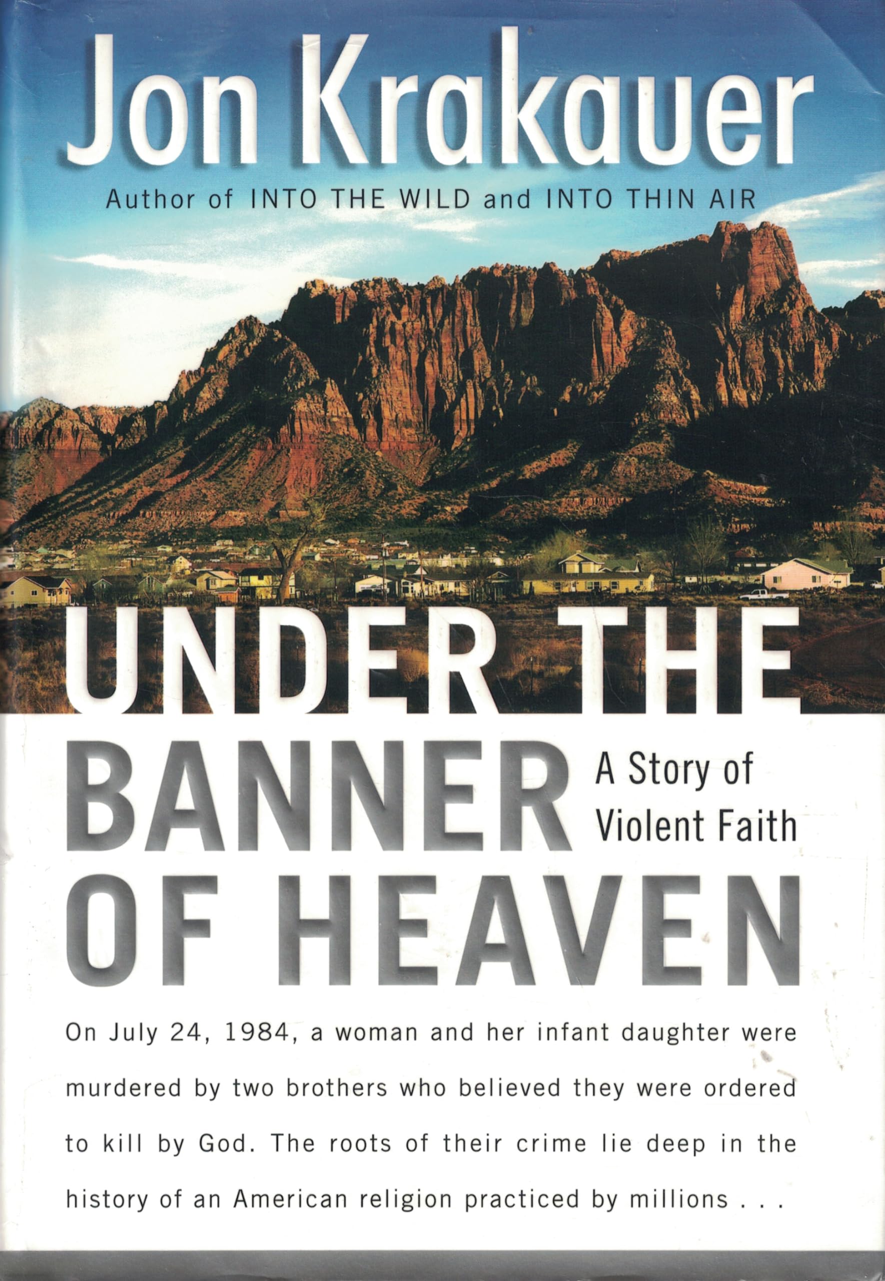 Under the Banner of Heaven: A Story of Violent Faith used book depot