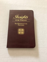 Insights for today: The wisdom of the proverbs