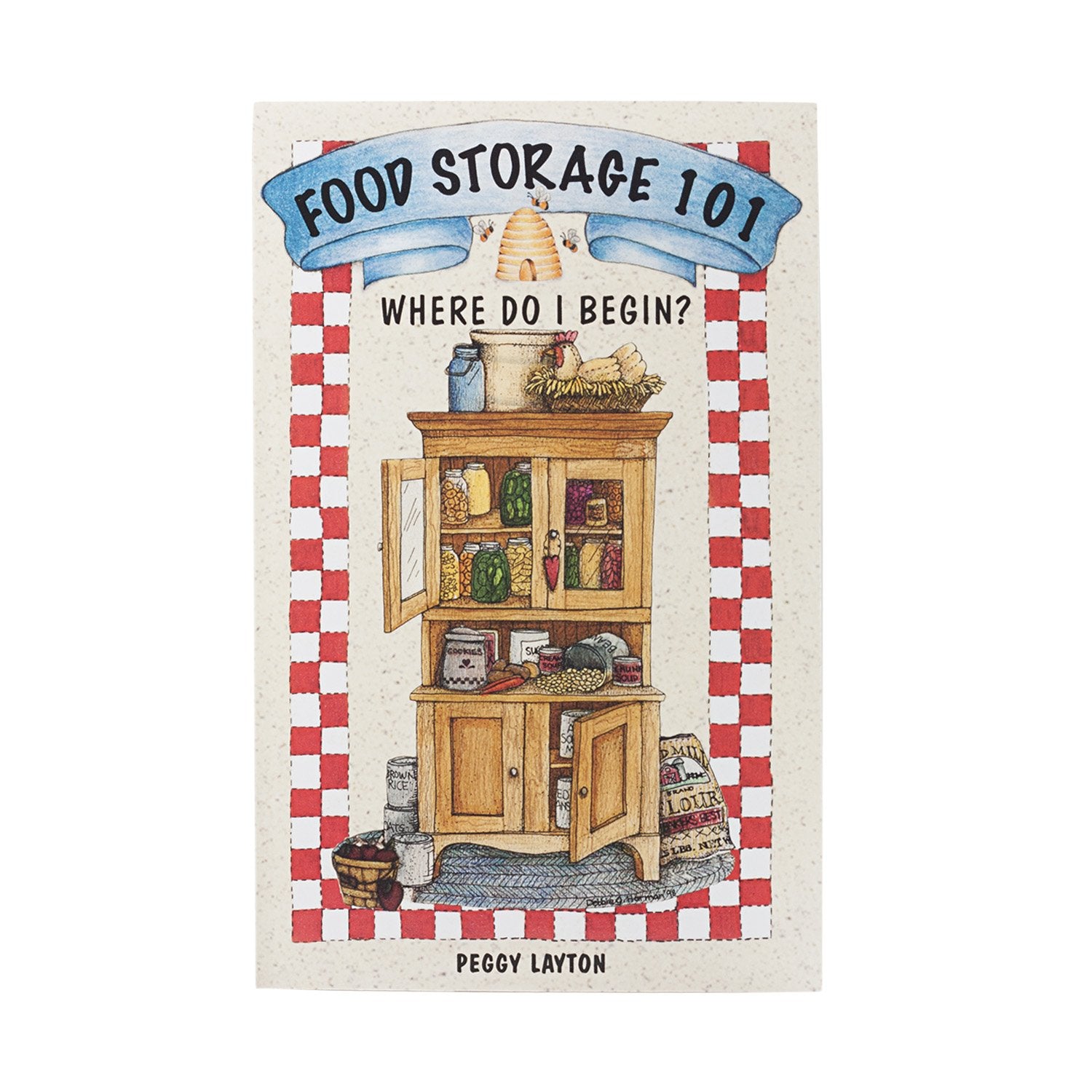 Food Storage 101: Where Do I Begin? (Cookin' With Home Storage) used book depot