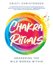 Chakra Rituals: Awakening the Wild Woman Within used book depot