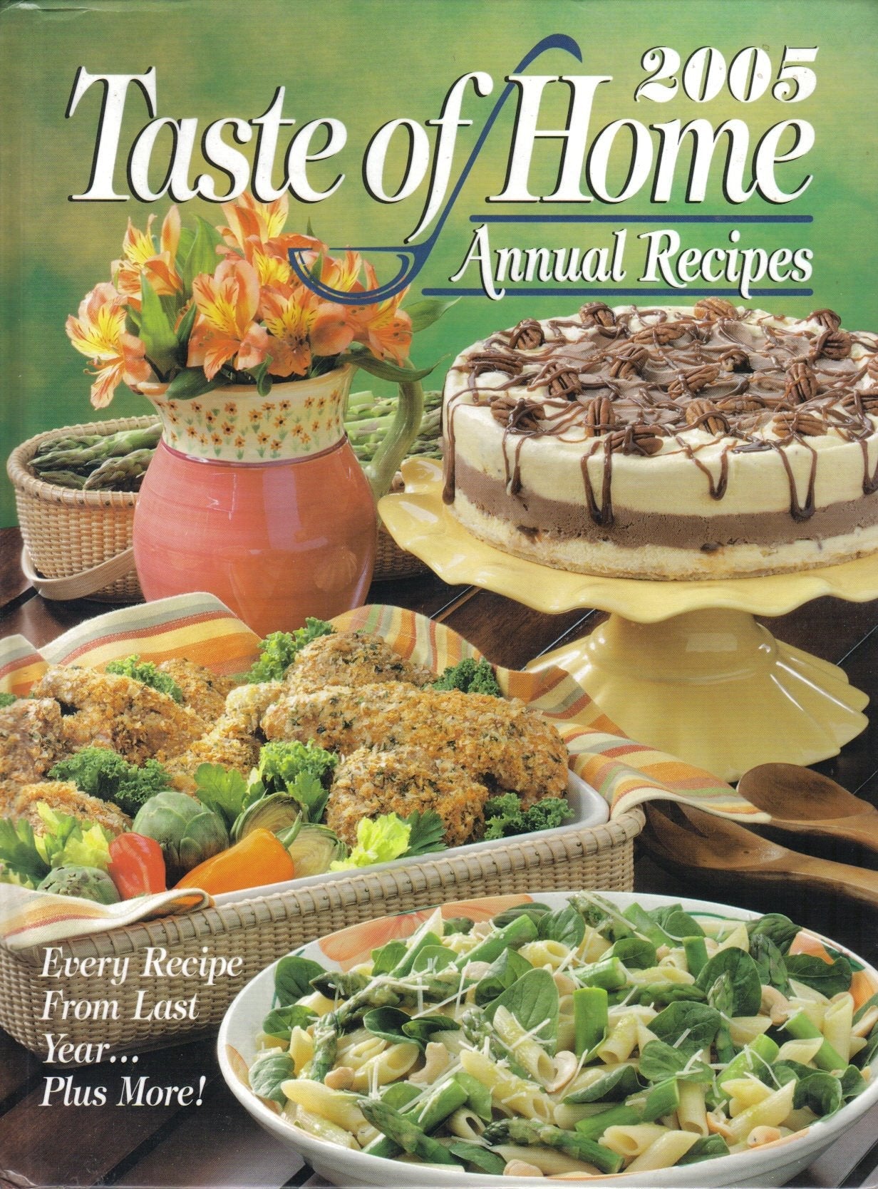 Taste of Home Annual Recipes 2005 used book depot