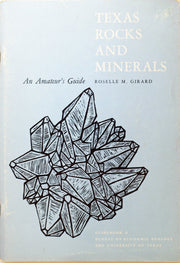Texas Rocks and Minerals [ Fourth Printing, May 1979 ] An Amateur's Guide (Guidebook 6, Bureau of Economic Geology, The University of Texas) used book depot