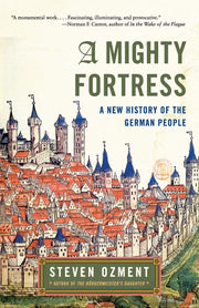 A Mighty Fortress: A New History of the German People used book depot