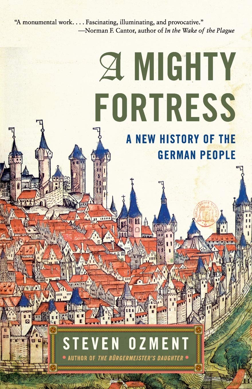 A Mighty Fortress: A New History of the German People used book depot