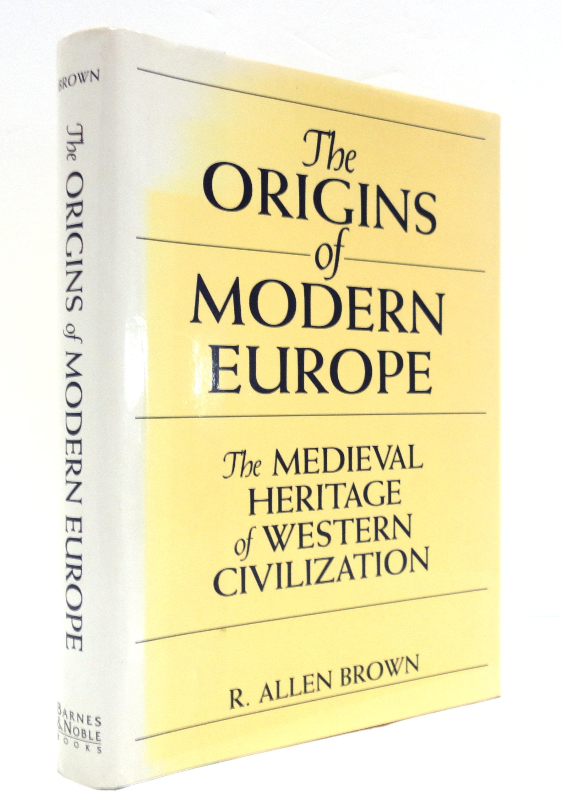 The Origins of Modern Europe: The Medieval Heritage of Western Civilization used book depot