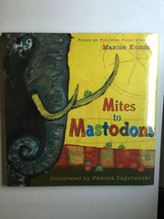 Mites to Mastodons: A Book of Animal Poems
