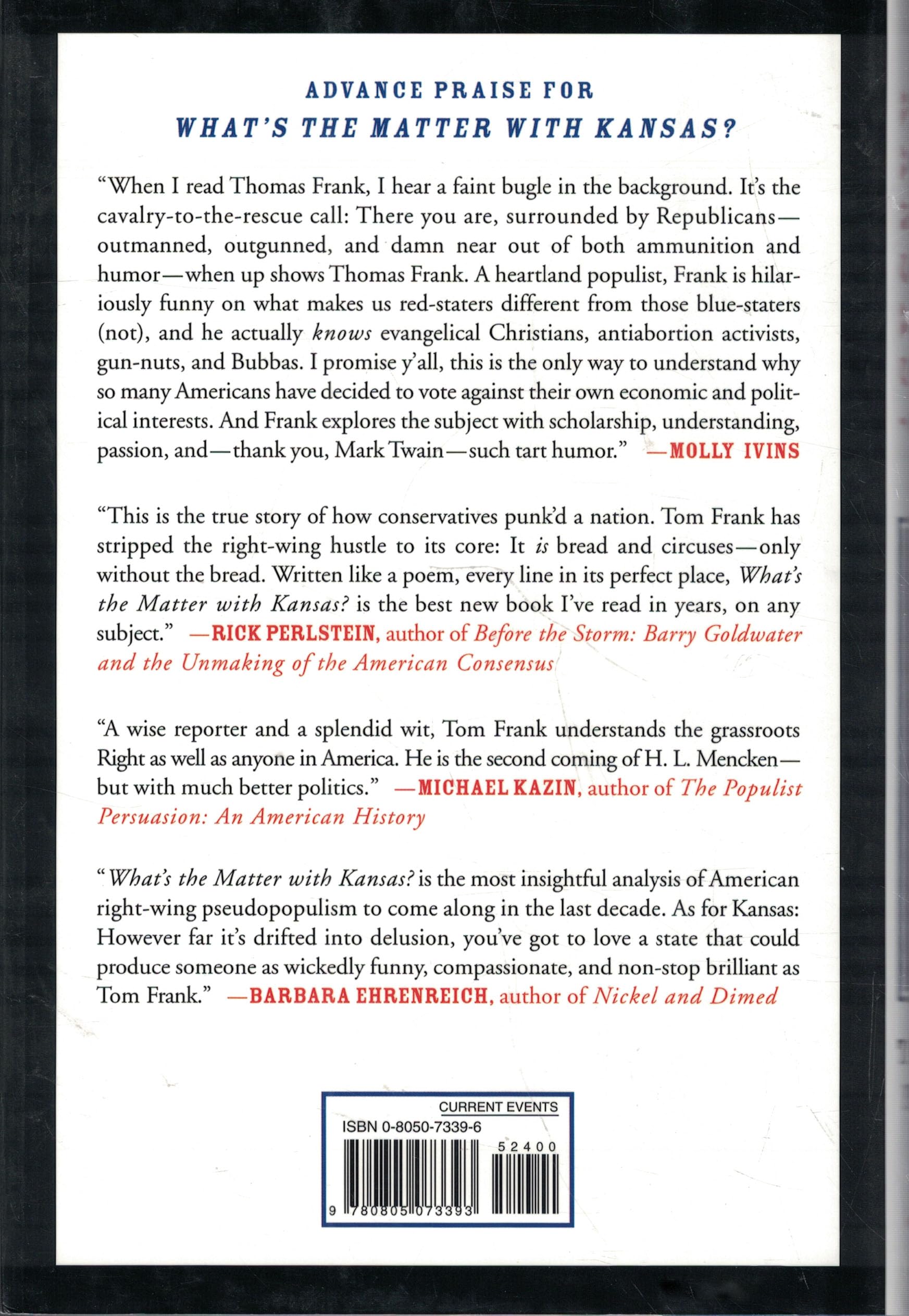 What's the Matter with Kansas? How Conservatives Won the Heart of America used book depot