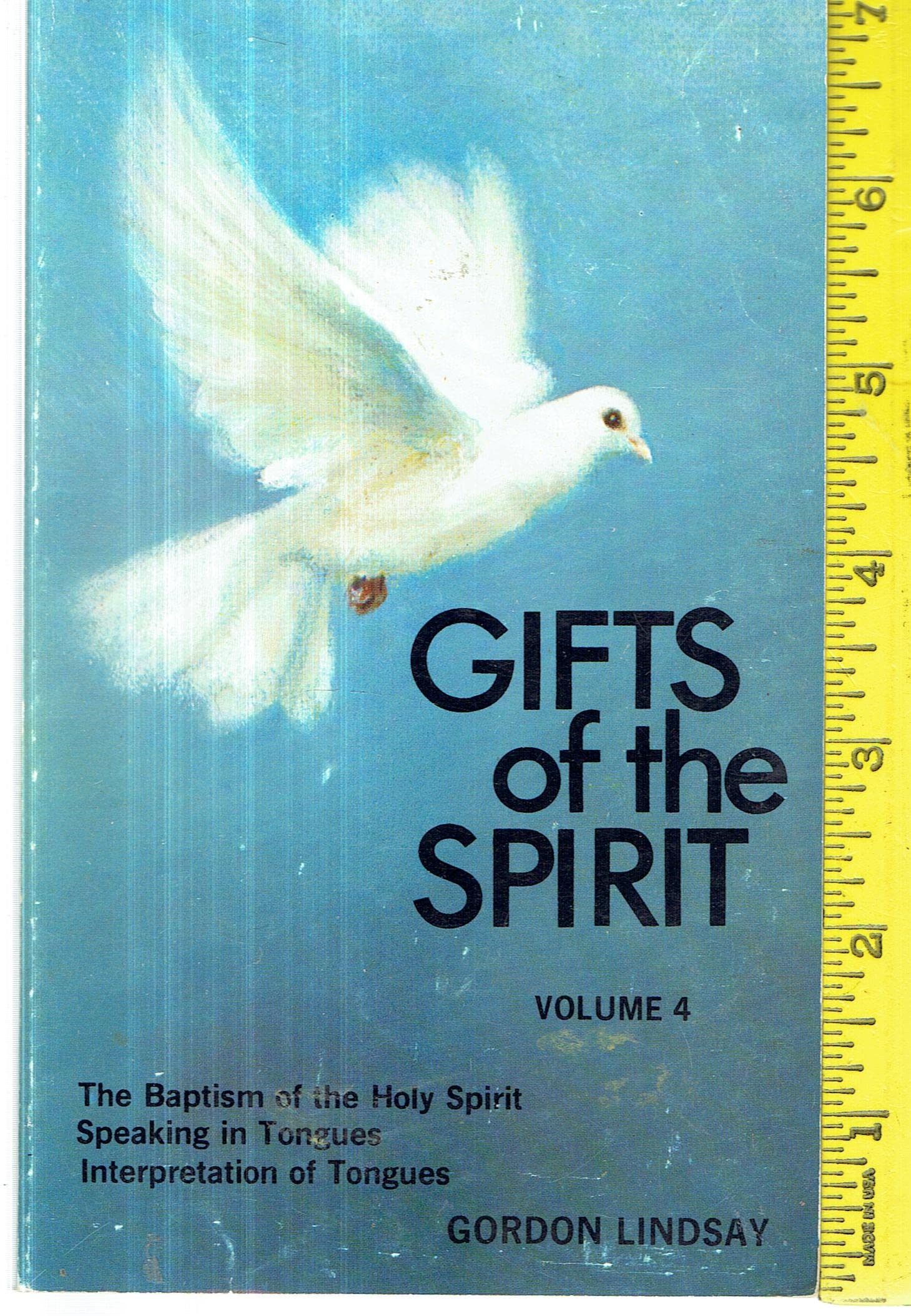 Gifts of the Spirit, Vol. 4 The Baptism of the Holy Spirit, Speaking in Tongues, Interpretation of Tongues used book depot