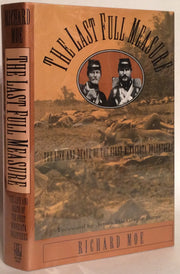 The Last Full Measure: The Life and Death of the First Minnesota Volunteers used book depot