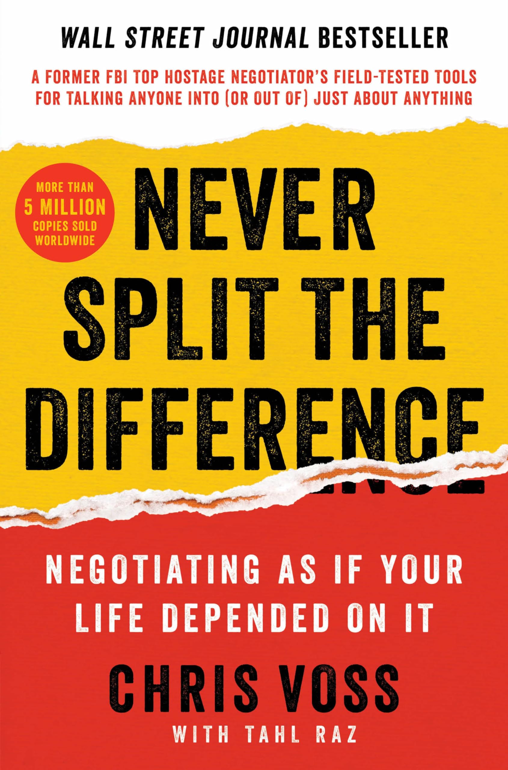 Never Split the Difference: Negotiating As If Your Life Depended On It―Unlock Your Persuasion Potential in Professional and Personal Life used book depot