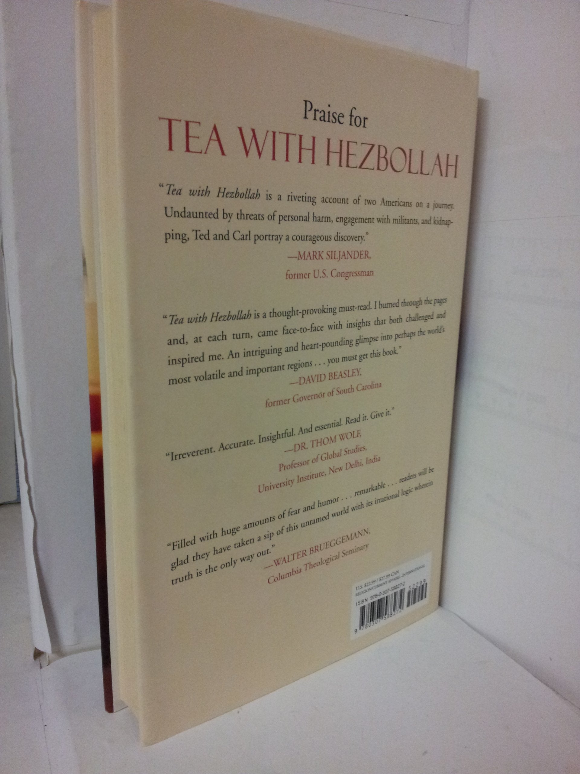 Tea with Hezbollah: Sitting at the Enemies Table Our Journey Through the Middle East used book depot