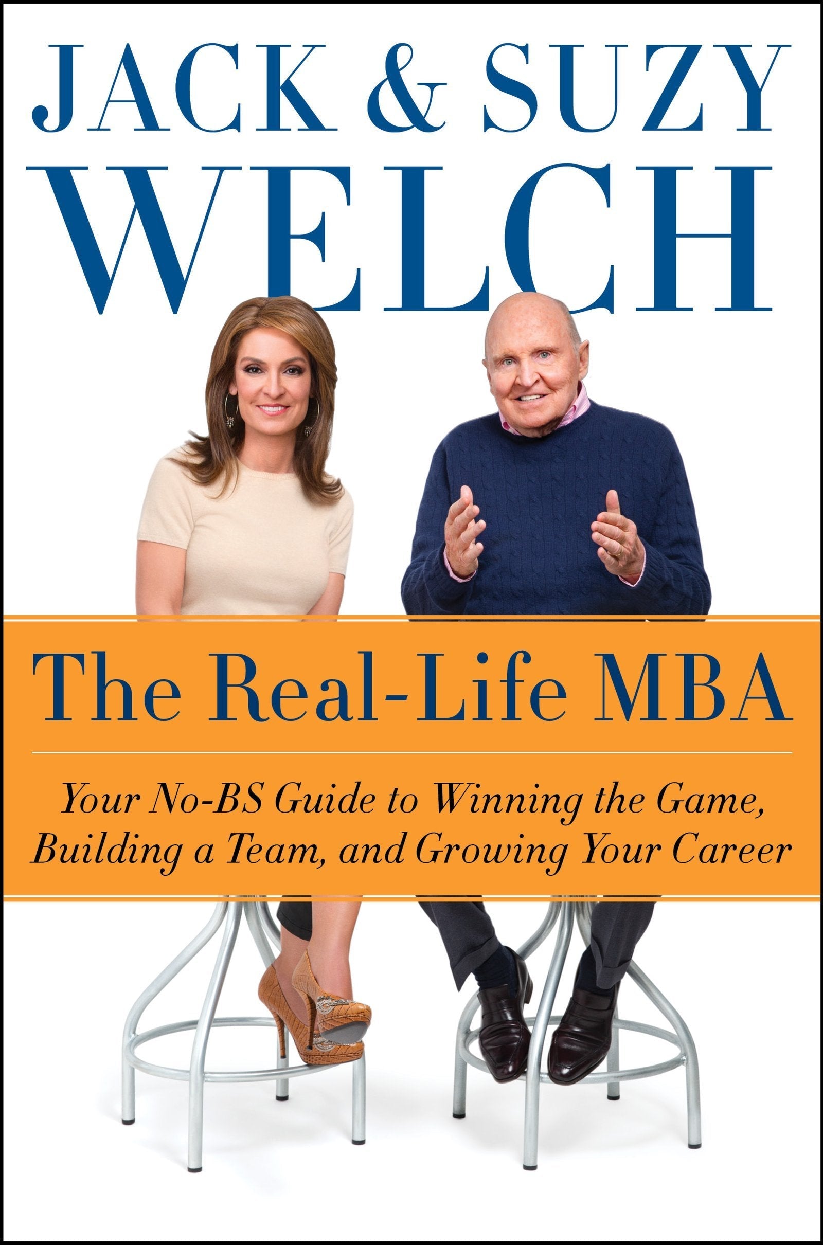 The Real-Life MBA: Your No-BS Guide to Winning the Game, Building a Team, and Growing Your Career used book depot