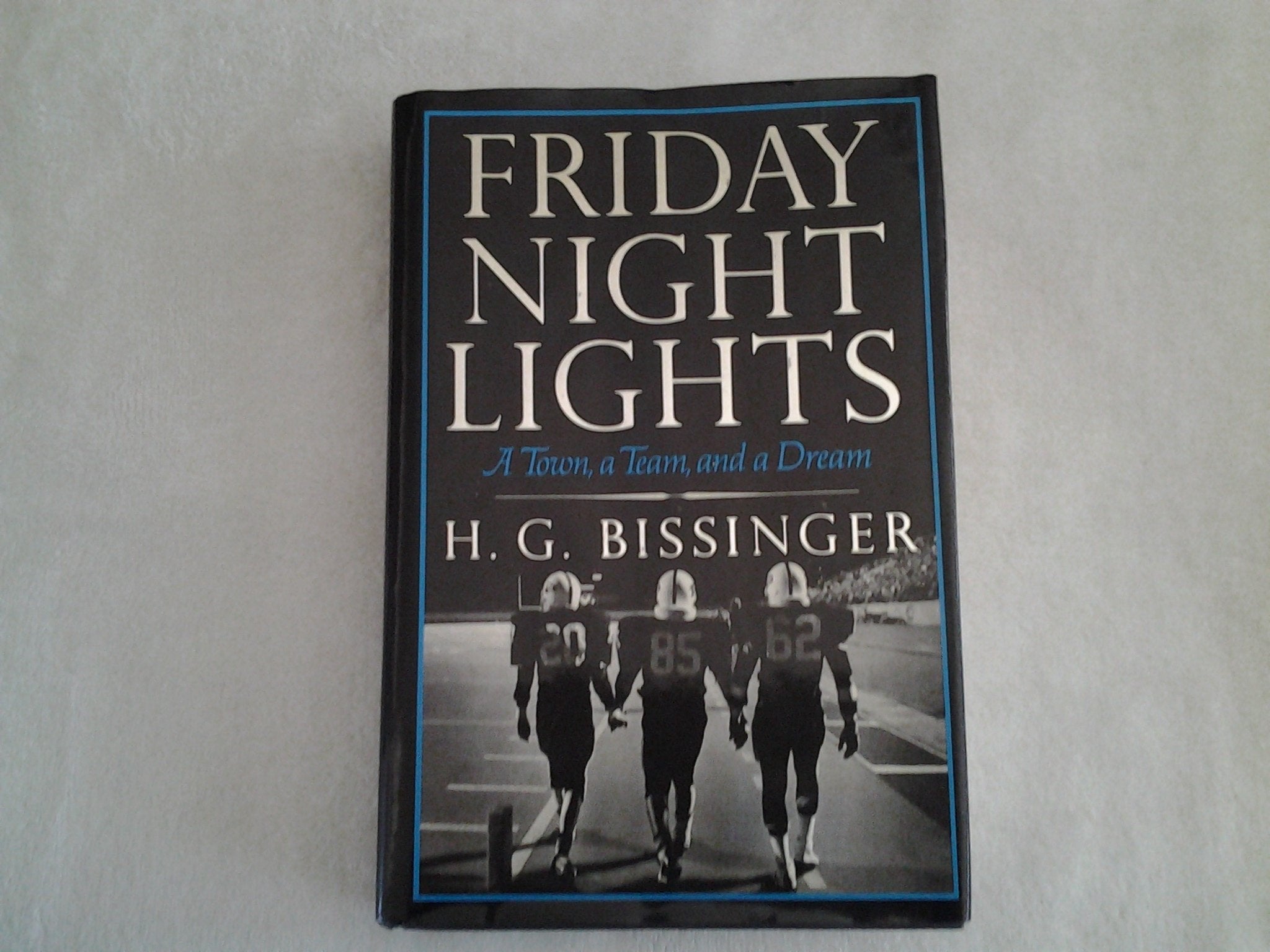 Friday Night Lights: A Town, A Team, And A Dream used book depot