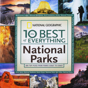 The 10 Best of Everything National Parks: 800 Top Picks From Parks Coast to Coast used book depot