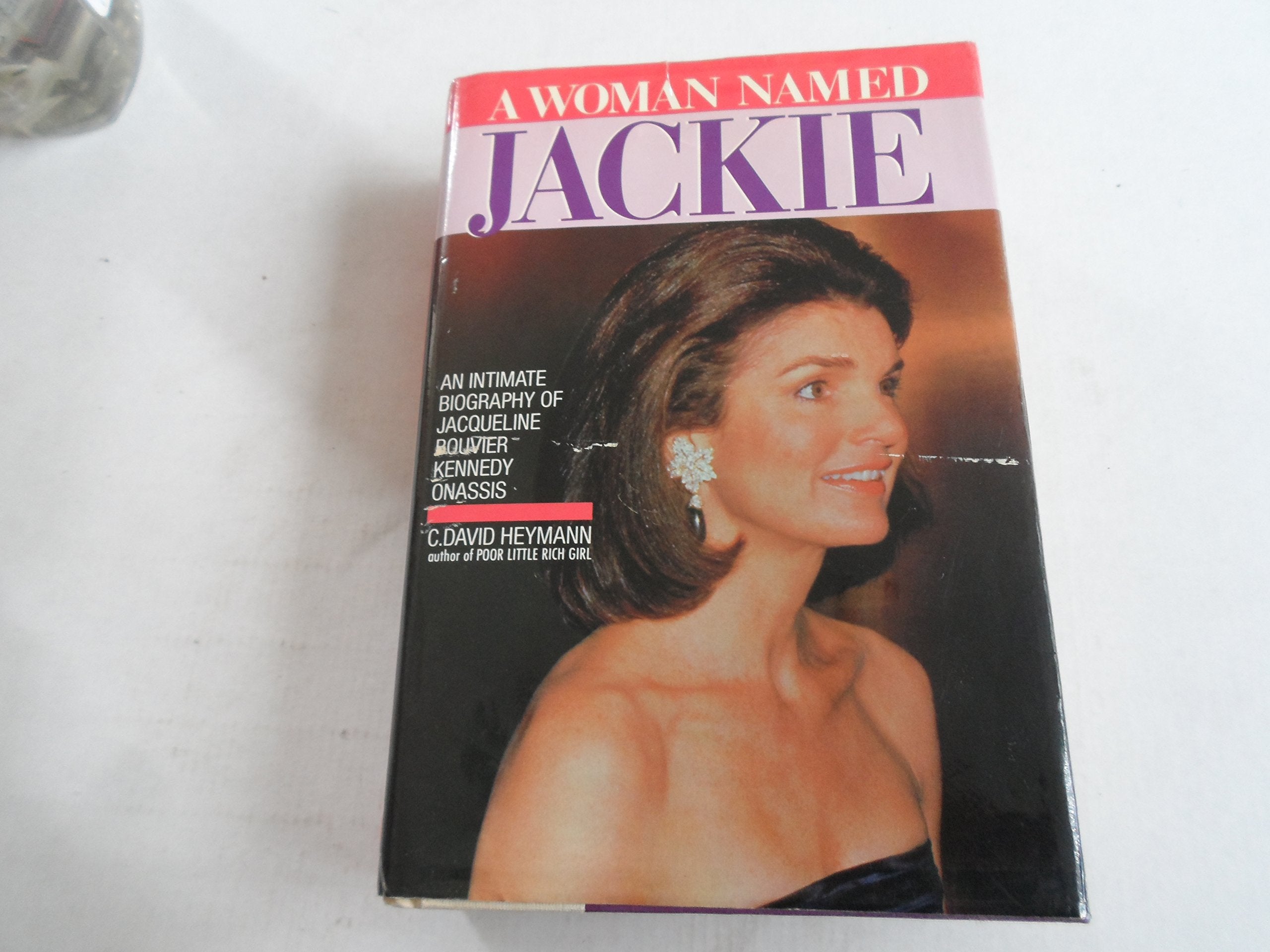 Woman Named Jackie: An Intimate Biography of Jacqueline Bouvier Kennedy Onassis