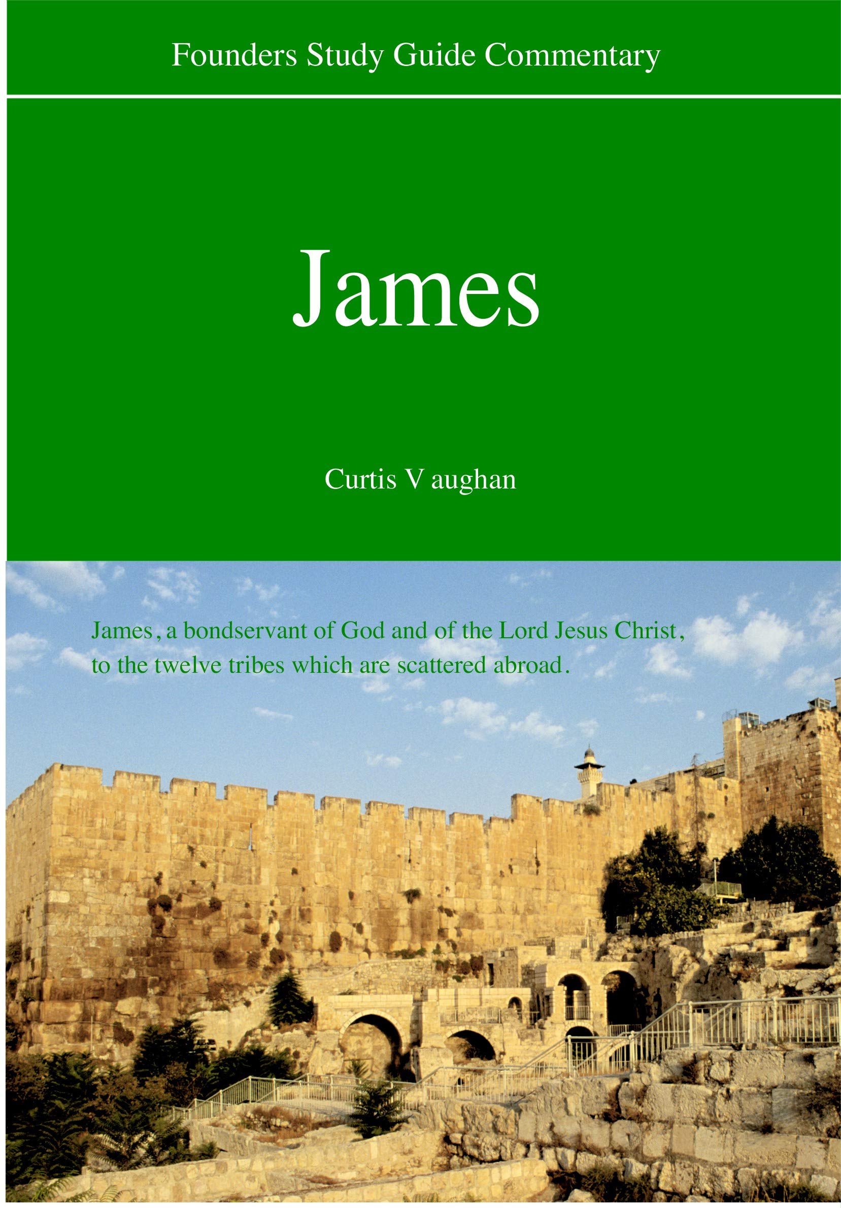 James (Founders Study Guide Commentary)