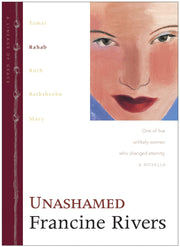 Unashamed: The Biblical Story of Rahab (Lineage of Grace Series Book 2) Historical Christian Fiction Novella with an In-Depth Bible Study used book depot