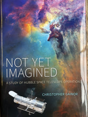 Not Yet Imagined: A Study of Hubble Space Telescope Operations