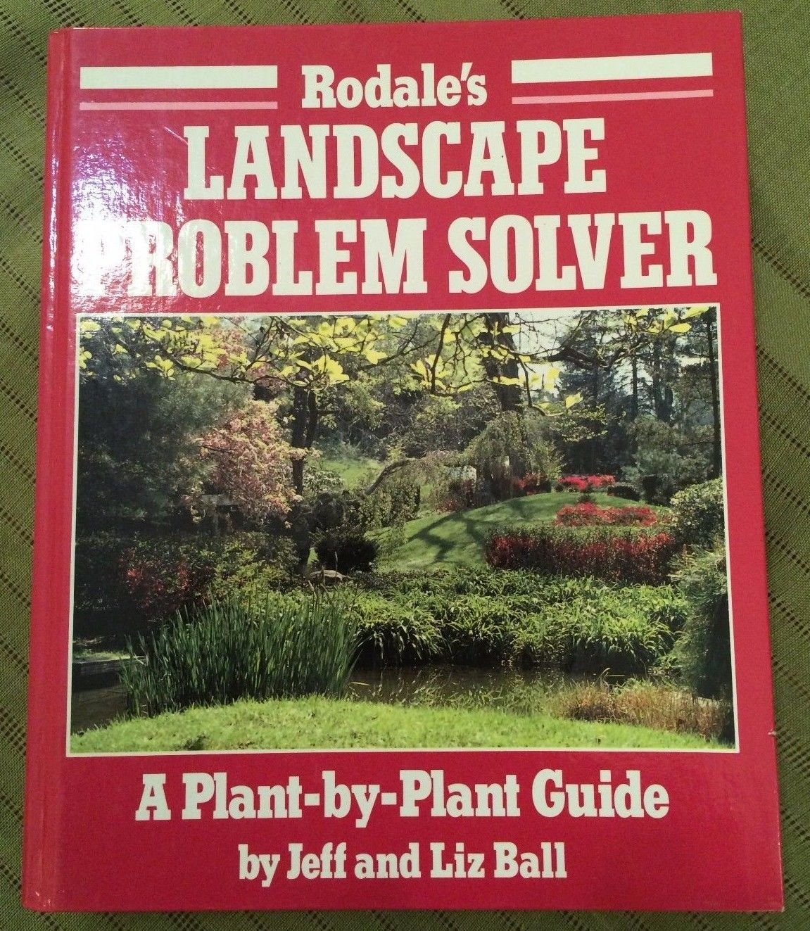 Rodale's Landscape Problem Solver: A Plant-By-Plant Guide used book depot