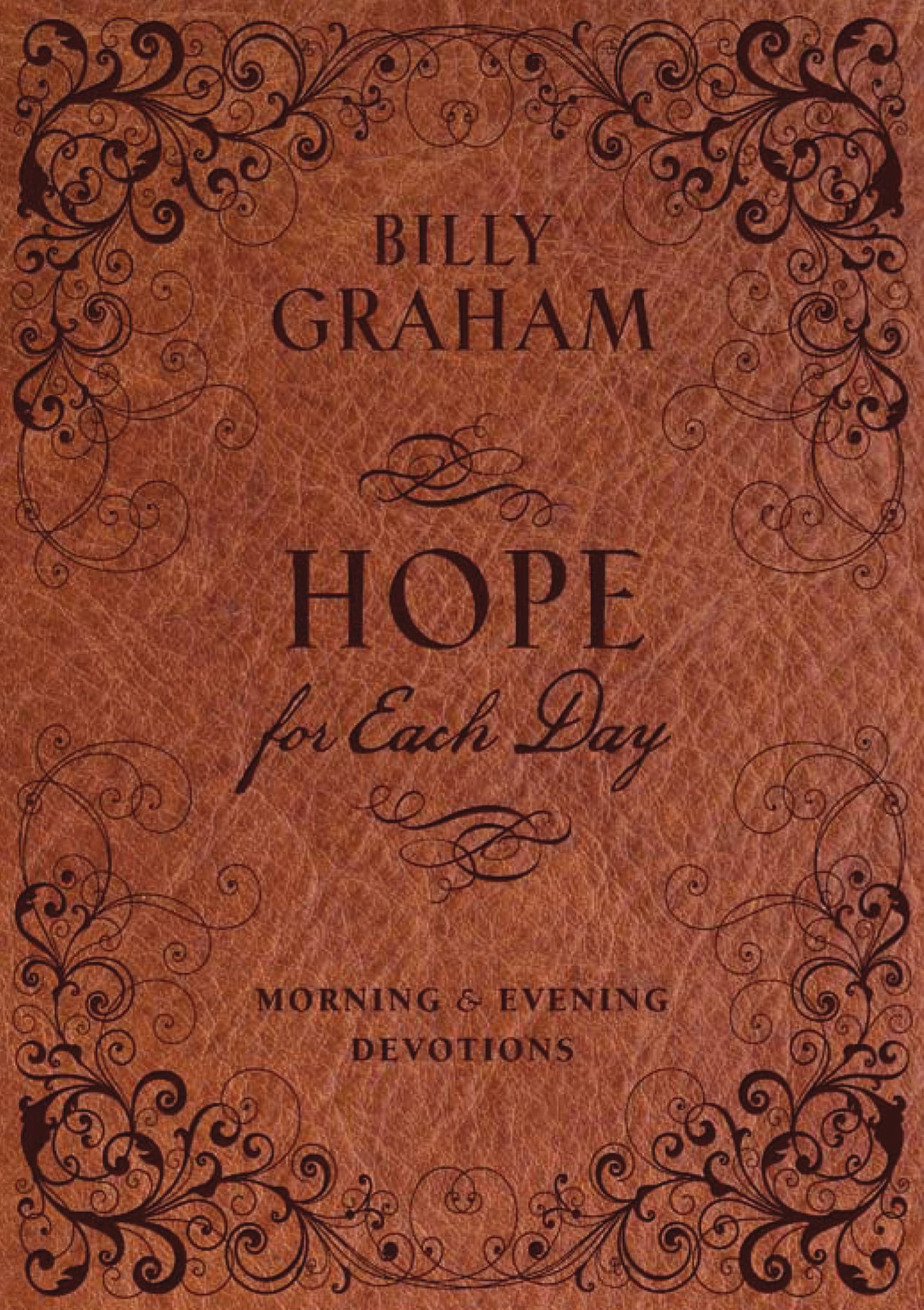Hope for Each Day Morning and Evening Devotions: Words of Wisdom and Faith (730 Daily Devotions) used book depot