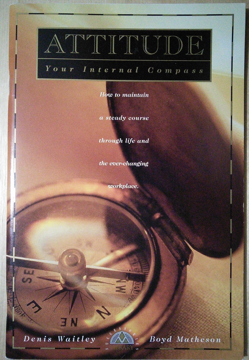Attitude : Your Internal Compass used book depot