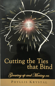 CUTTING THE TIES THAT BIND: Growing Up and Moving On used book depot