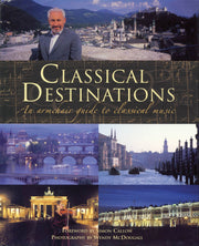 Classical Destinations: An Armchair Guide to Classical Music used book depot