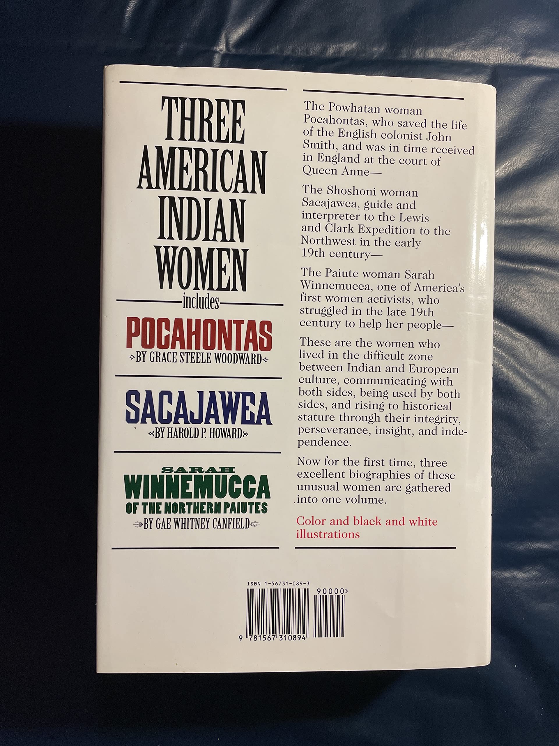 Three American Indian Women: Pocahontas, Sacajawea, Sarah Winnemucca of the Northern Paiutes used book depot