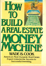 How to Build a Real Estate Money Machine used book depot
