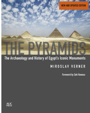 The Pyramids (New and Revised): The Archaeology and History of Egypt's Iconic Monuments used book depot