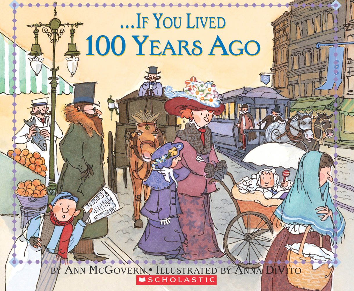 If You Lived 100 Years Ago used book depot